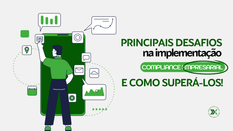 Principais desafios na implementação do compliance empresarial e como superá-los