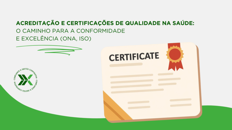 Acreditação e certificações de qualidade na saúde: o caminho para a conformidade e excelência (ONA, ISO)